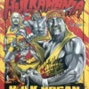 Hogan's Beach Shop AUTOGRAPHED POSTERS Hulkamania Limited Edition Autographed Poster Phenom Signed